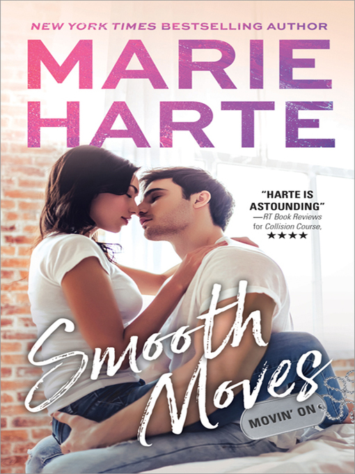 Title details for Smooth Moves by Marie Harte - Available